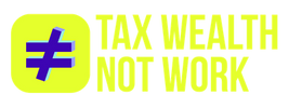TaxWealthNotWork - Home